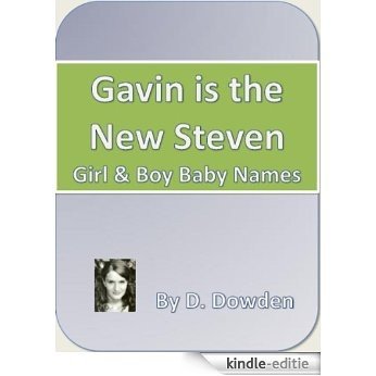 Gavin is the New Steven (English Edition) [Kindle-editie]