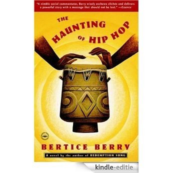 The Haunting of Hip Hop: A Novel [Kindle-editie]
