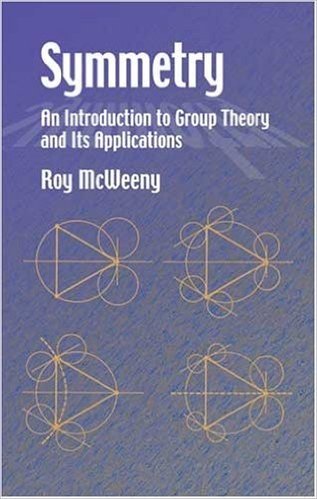 Symmetry: An Introduction to Group Theory and Its Applications