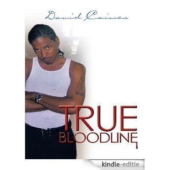 TRUE BLOODLINE (English Edition) [Kindle-editie]