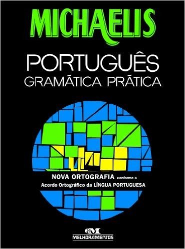 Michaelis Português. Gramática Prática