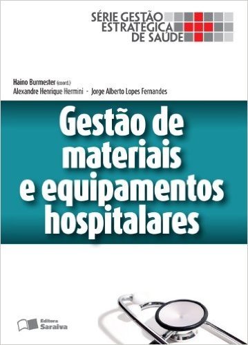 Gestão de Materiais e Equipamentos Hospitalares