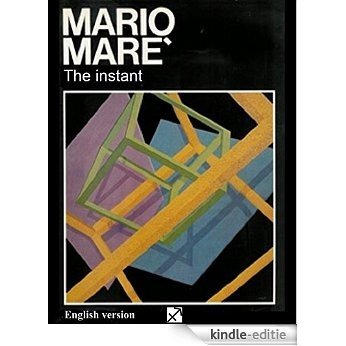 The instant: English version (Mario Marè Book 1) (English Edition) [Kindle-editie]