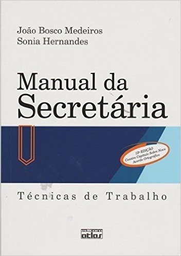 Manual da Secretária. Técnicas de Trabalho