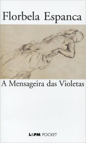 A Mensageira Das Violetas