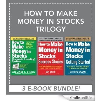 How to Make Money in Stocks Trilogy [Kindle-editie]