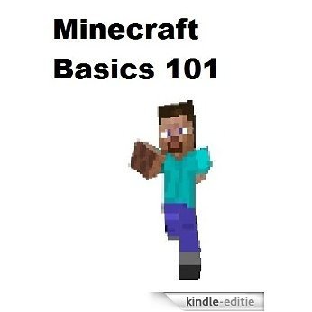 Minecraft Basics 101 (English Edition) [Kindle-editie]