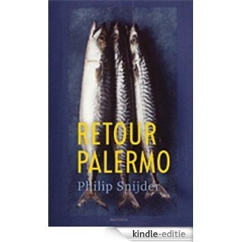 Retour Palermo [Kindle-editie] beoordelingen
