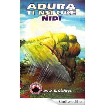 Prayers to Uproot Mountains Yoruba Version (ADURA TI NSI OKE NIDI) (English Edition) [Kindle-editie] beoordelingen