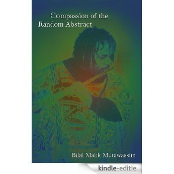 Compassion of the Random Abstract (English Edition) [Kindle-editie] beoordelingen