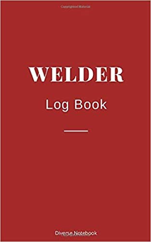 indir Welder Log Book: Welding Record Book (110 Pages, 5 x 8)