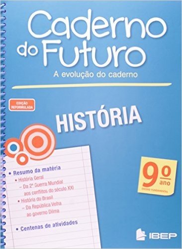 Caderno do Futuro História. 9º Ano
