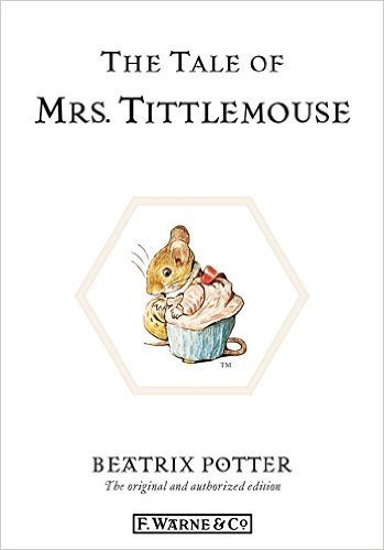 The Tale of Mrs. Tittlemouse (Beatrix Potter Originals)