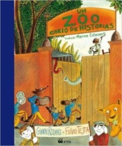 Um Zoo Cheio de Histórias- Série Isto e Aquilo