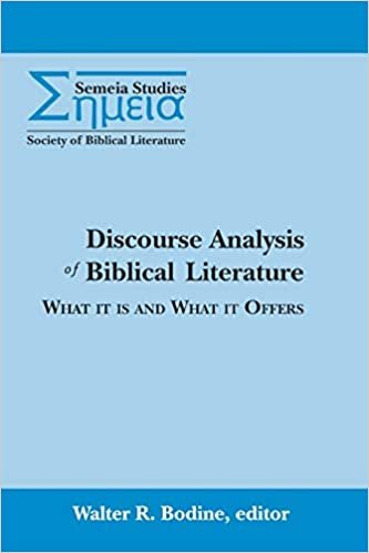 indir Discourse Analysis of Biblical Literature: What It Is and What It Offers (Society of Biblical Literature Semeia Studies)