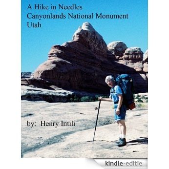 A Hike in Needles: Canyonlands National Monument, Utah (English Edition) [Kindle-editie] beoordelingen