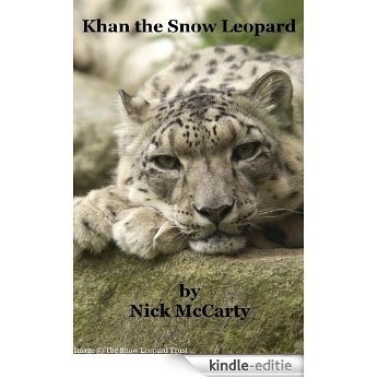 Khan the Snow Leopard (English Edition) [Kindle-editie]