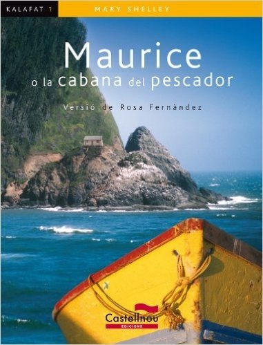Maurice o la cabana del pescador (Kalafat)