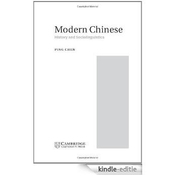 Modern Chinese: History and Sociolinguistics [Kindle-editie]