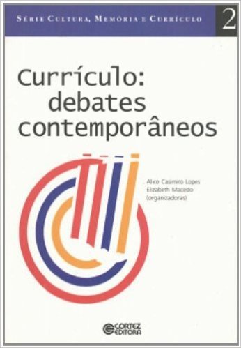 Currículo. Debates Contemporâneos
