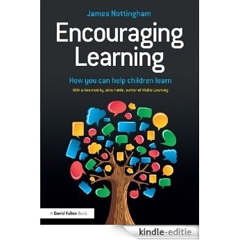 Encouraging Learning: How you can help children learn [Kindle-editie]