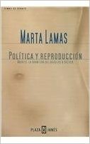 Politica y Reproduccion/ Politics and Reproduction: Aborto, La Frontera del Derecho a Decidir/ Abortion, the Lines of the Rightto Choose