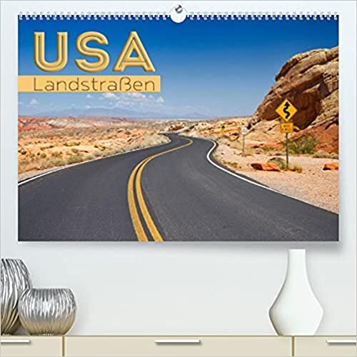 indir USA Landstraßen (Premium, hochwertiger DIN A2 Wandkalender 2022, Kunstdruck in Hochglanz): Einsam unterwegs in Nordamerika (Monatskalender, 14 Seiten ) (CALVENDO Orte)