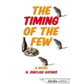 The Timing of The Few (English Edition) [Kindle-editie] beoordelingen