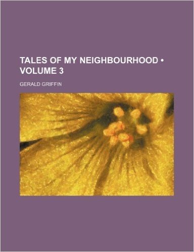Tales of My Neighbourhood (Volume 3)