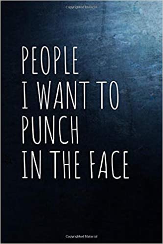 indir People I Want to Punch in the Face: Notebook Journal Notes | Size 6 x 9 | Lined Notebook | Motivational &amp; Inspirational journal / notebook
