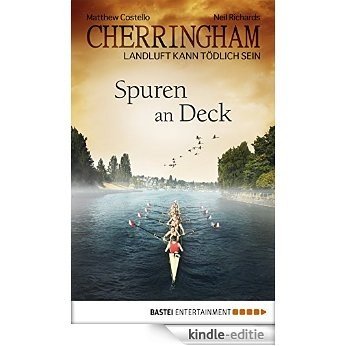 Cherringham - Spuren an Deck: Landluft kann tödlich sein (Ein Fall für Jack und Sarah 11) (German Edition) [Kindle-editie]