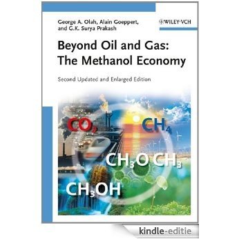 Beyond Oil and Gas: The Methanol Economy [Kindle-editie]