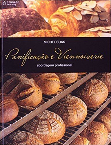 Panificação E Viennoiserie. Sobre Vinho - Série Pães E Vinho. 2 Volumes