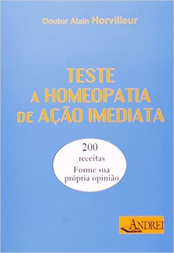 Teste a Homeopatia de Ação Imediata