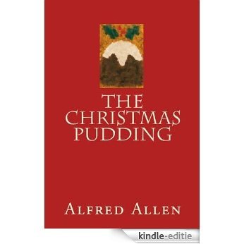 The Christmas Pudding (English Edition) [Kindle-editie]
