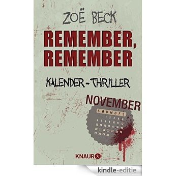 Remember, remember: Kalender-Thriller: November [Kindle-editie]