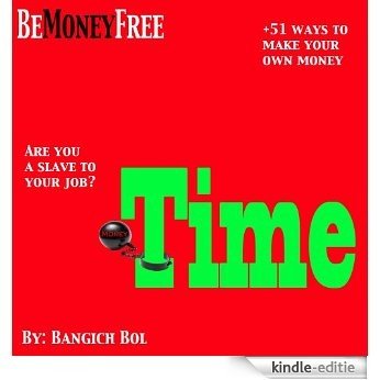 Be Money Free (English Edition) [Kindle-editie]