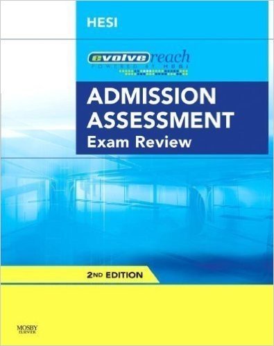 Evolve Reach Admission Assessment Exam Review 2nd (second) Edition by HESI published by Elsevier (2008)