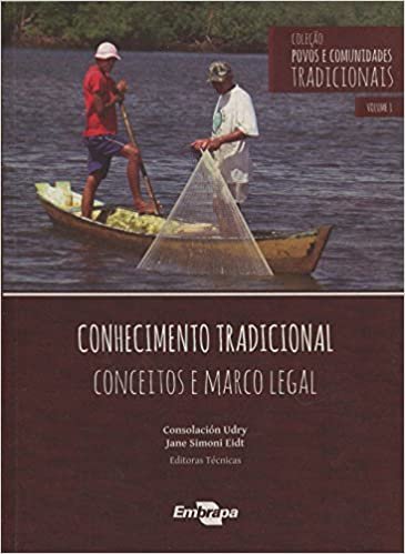 Conhecimento Tradicional: Conceitos e Marco Legal