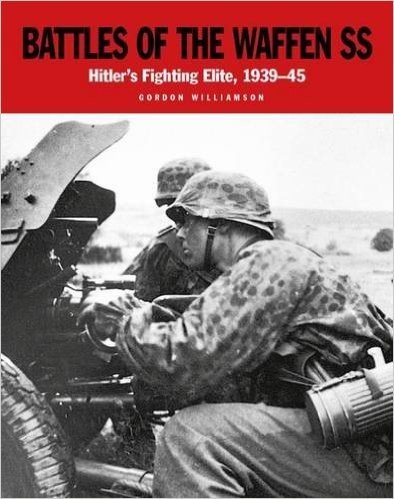 Battles of the Waffen-SS: The Blood-Soaked Soil