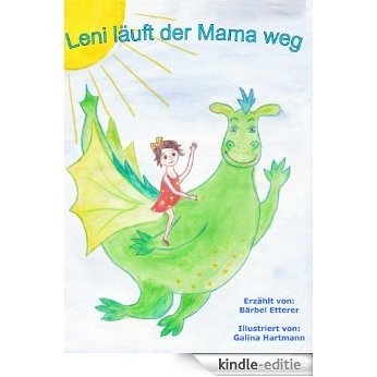Leni läuft der Mama weg [Kindle-editie]