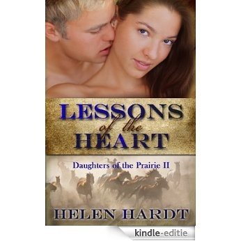 Lessons of the Heart (Daughters of the Prairie Book 2) (English Edition) [Kindle-editie]