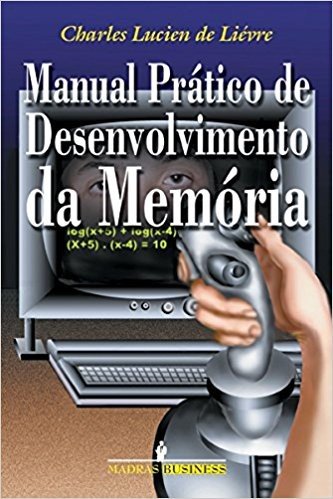 Manual Pratico De Desenvolvimento Da Memoria