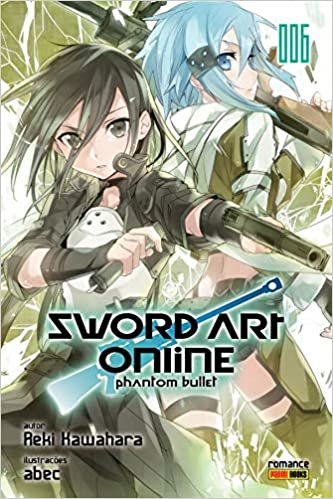 Sword Art Online - Phantom Bullet Volume 6