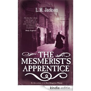 The Mesmerist's Apprentice: (Sarah Tanner 2) [Kindle-editie]