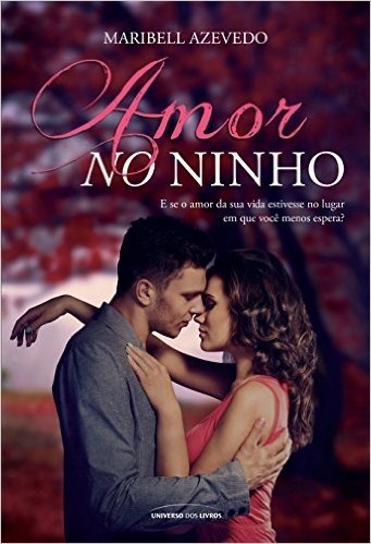 Amor no Ninho - Volume 1