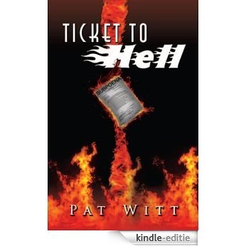 TICKET TO HELL (English Edition) [Kindle-editie]
