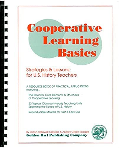 Cooperative Learning Basics: Strategies & Lessons for U.S. History Teachers