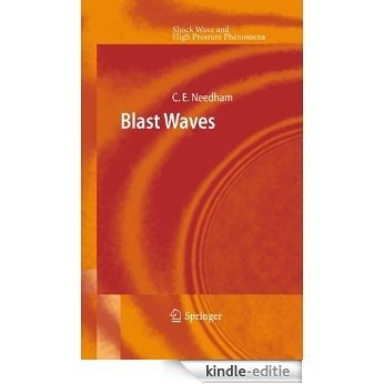 Blast Waves (Shock Wave and High Pressure Phenomena) [Kindle-editie]