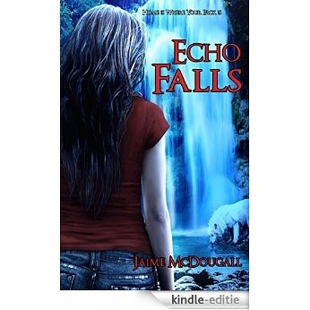 Echo Falls (English Edition) [Kindle-editie]